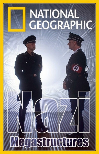 National Geographic Суперсооружения Третьего рейха смотреть онлайн